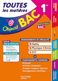Objectif BAC TLM 1re Spé Maths Physique-chimie SVT enseignements communs BAC 2027
