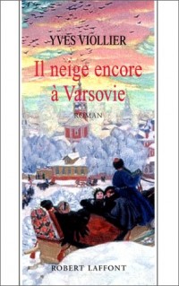 Jeanne la polonaise, tome 2 : Il neige encore à Varsovie