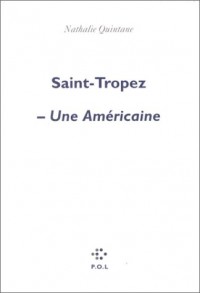 Saint-Tropez - Une Américaine