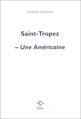 Saint-Tropez - Une Américaine