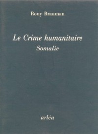 Le crime humanitaire