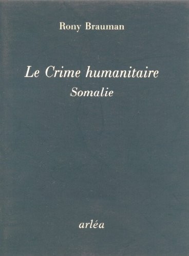 Le crime humanitaire