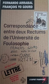 Correspondance entre deux Rectums de l'Université de Foulosophie