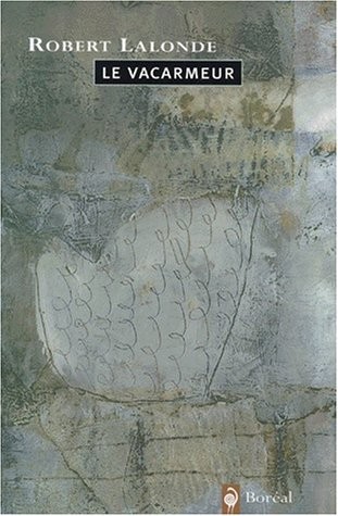 Le Vacarmeur [9782890529441]