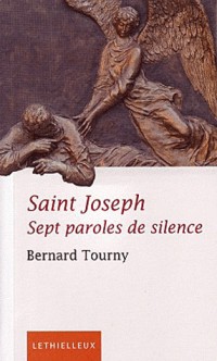 Saint Joseph: Sept paroles de silence