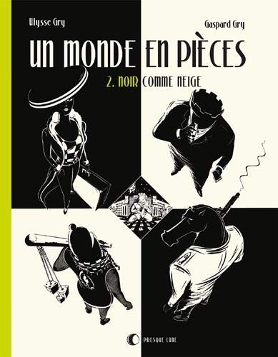 Un monde en pièces, Tome 2 : Noir comme neige