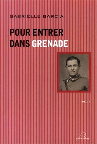 Pour entrer dans Grenade