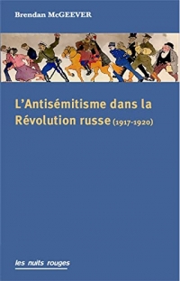 L'Antisémitisme dans la Révolution russe: 1917-1919