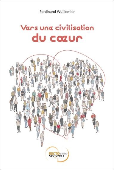 Vers une civilisation du coeur