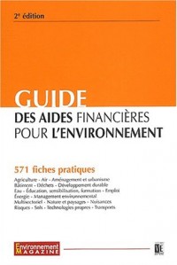 Guide des aides financières pour l'environnement, 2ème édition