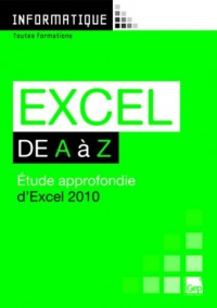 Excel de A à Z - Pochette : Etude approfondie d'Excel 2010