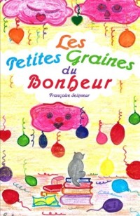 Les petites graines du bonheur