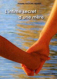 L'intime secret d'une mère