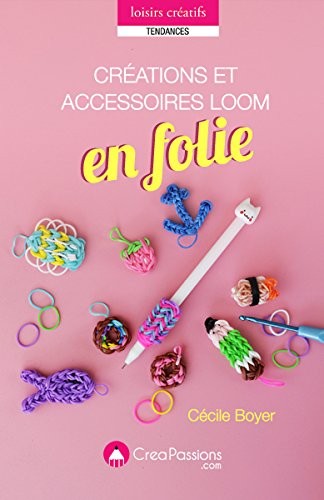 Accessoires loom en folie