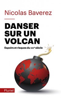 Danser sur un volcan