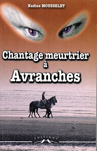 Chantage meurtrier à Avranches