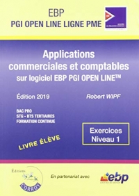 EBP PGI OPEN LINE - LIVRE ÉLÈVE: Applications commerciales et comptables sur PGI EBP OPEN LINE - NIVEAU 1