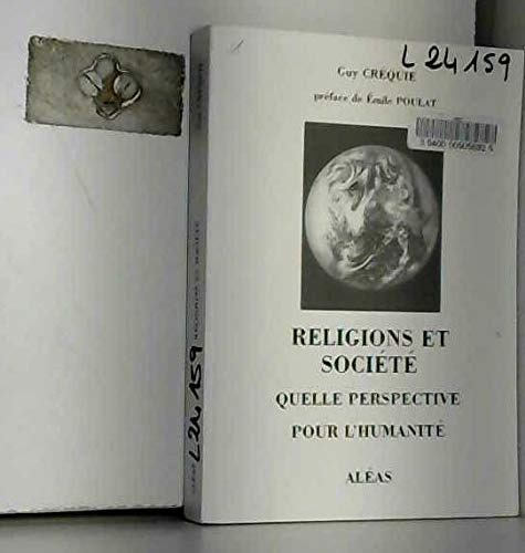 Religions et société : Quelle perspective pour l'humanité