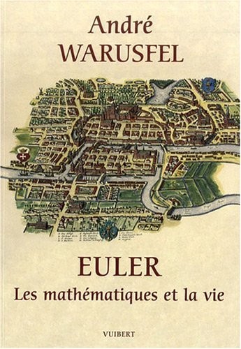 Euler : Les mathématiques et la vie