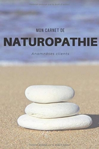 Mon carnet de Naturopathie Anamnèses clients
