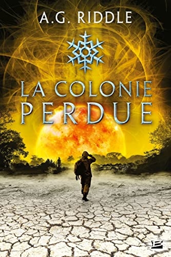 Winter World, T3 : La Colonie perdue
