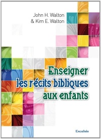 Enseigner les récits Bibliques aux enfants