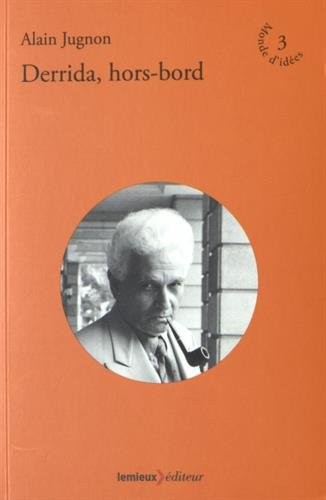 Derrida, hors-bord