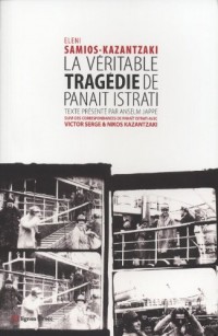 La véritable tragédie de Panaït Istrati