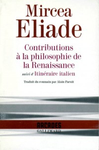 Contributions à la philosophie de la Renaissance / Itinéraire italien