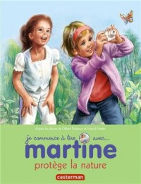 Je commence à lire avec Martine, Tome 42 : Martine protège la nature