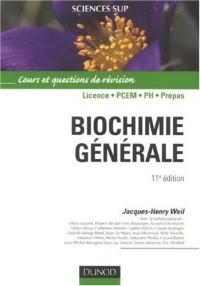 Biochimie générale 11e édition: Cours et questions de révision