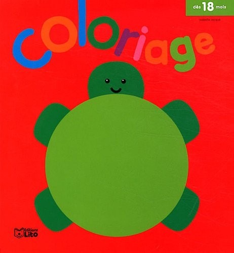 Mon Tout Premier Coloriage Progressif : la Tortue - dès 18 mois ( périmé )