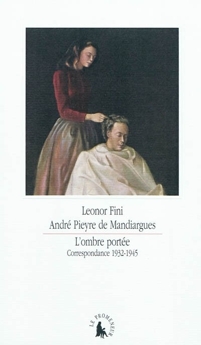 L'ombre portée: Correspondance 1932-1945