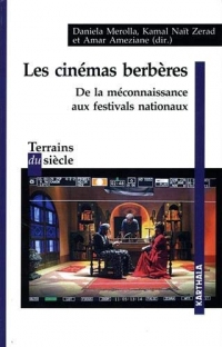 Les cinémas berbères (Terrains du siècle)