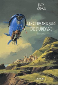 Les chroniques de Durdane: L'intégrale