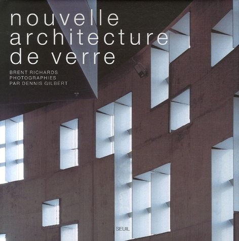 Nouvelle architecture de verre