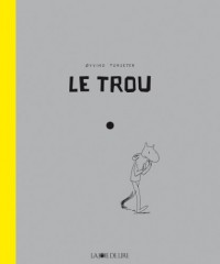 Le trou