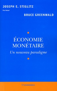 Economie monétaire : Un nouveau paradigme