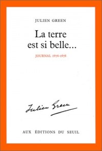 La Terre est si belle... Journal 1976-1978