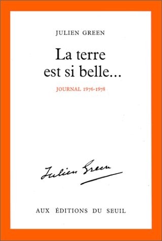 La Terre est si belle... Journal 1976-1978