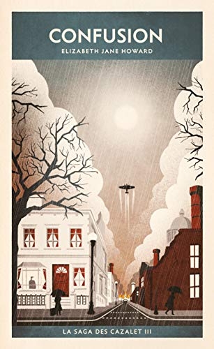Confusion - la Saga des Cazalet III