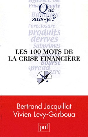 Les 100 mots de la crise financière
