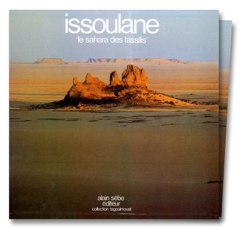 Issoulane - le Sahara des Tassilis -
