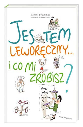 Jestem leworeczny... i co mi zrobisz?
