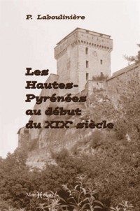 Les Hautes-Pyrénées au début du XIXe siècle