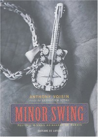 Minor swing : Festival de jazz tzigane de Samois-sur-Seine