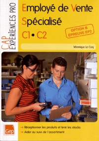 CAP employé de vente spécialisé C1-C2, option B, épreuve EP2, elève : Réceptionner les produits et tenir les stocks, aider au suivi de l'assortiment