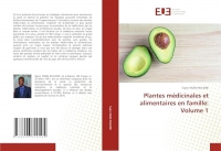 Plantes médicinales et alimentaires en famille: Volume 1