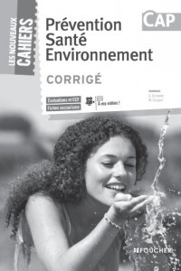 Prévention santé environnement CAP Corrigé
