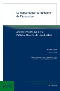 La gouvernance européenne de l'éducation: Analyse systémique de la Méthode ouverte de coordination